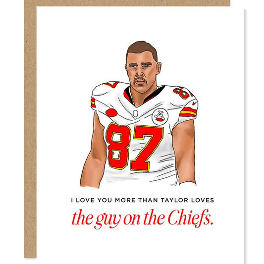 Guy On The Chiefs / Everyday Card